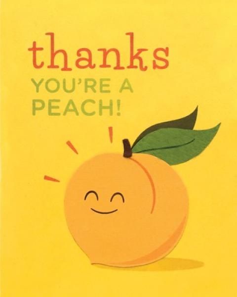 Thanks You're A Peach